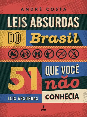 cover image of Leis Absurdas do Brasil
